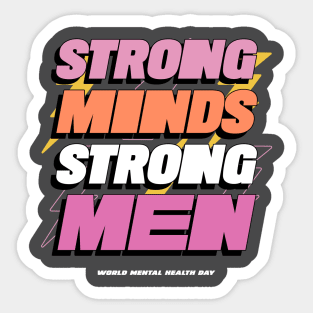 Strong Minds, Strong Men Sticker